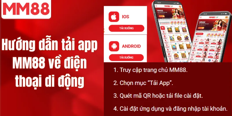 Hướng dẫn tải app MM88 về điện thoại di động cho hệ điều hành Android và IOS